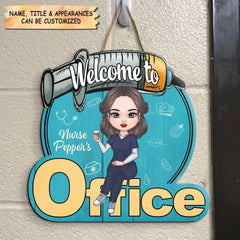 Personalized Door Sign - Birthday Gift For Nurse - Welcome To My Office